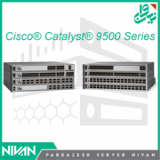 سوئیچ های کاتالیست سیسکو Cisco® Catalyst® 9500 Series